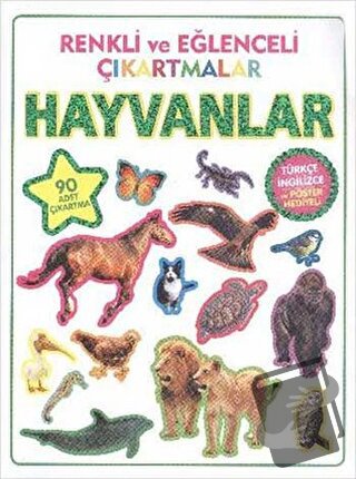 Renkli ve Eğlenceli Çıkartmalar - Hayvanlar (Animals) - Kolektif - Par