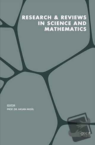 Research and Reviews in Science and Mathematics - Hasan Akgül - Gece K