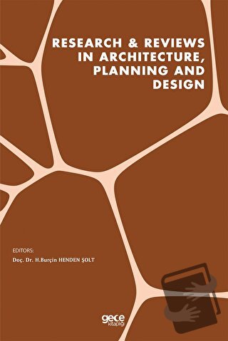 Research - Reviews in Architecture, Planning and Design - H.Burçin Hen