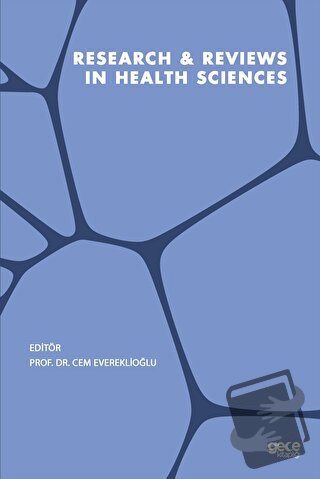 Research Reviews in Health Sciences - Cem Evereklioğlu - Gece Kitaplığ