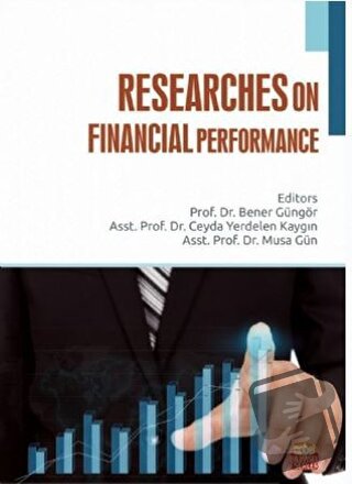 Researches on Financial Performance - Abdulkadir Barut - Nobel Bilimse