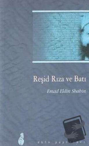 Reşid Rıza ve Batı - Emad Eldin Sabain - Ekin Yayınları - Fiyatı - Yor