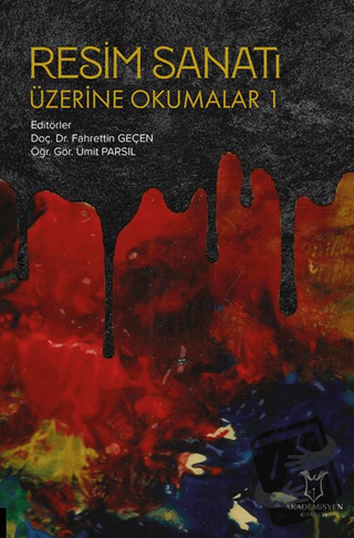 Resim Sanatı Üzerine Okumalar 1 - Kolektif - Akademisyen Kitabevi - Fi