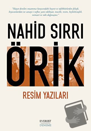 Resim Yazıları - Nahid Sırrı Örik - Everest Yayınları - Fiyatı - Yorum