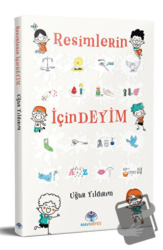 Resimlerin İçindeyim - Uğur Yıldırım - Mavi Nefes Yayınları - Fiyatı -