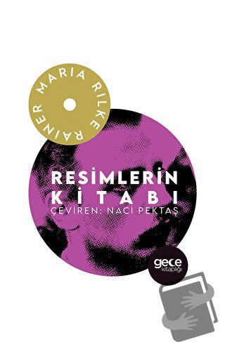 Resimlerin Kitabı - Rainer Maria Rilke - Gece Kitaplığı - Fiyatı - Yor