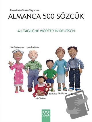 Resimlerle Günlük Yaşamdan Almanca 500 Sözcük - Heather Amery - 1001 Ç