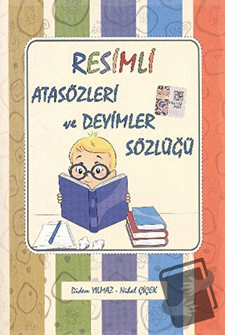 Resimli Atasözleri ve Deyimler Sözlüğü - Didem Yılmaz - Yuva Yayınları