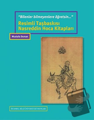 Resimli Taşbaskısı Nasreddin Hoca Kitapları - Mustafa Duman - İstanbul