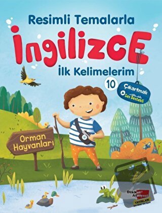 Resimli Temalarla İngilizce İlk Kelimelerim 10 - Orman Hayvanları - Ko