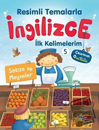 Resimli Temalarla İngilizce İlk Kelimelerim 5 - Sebze ve Meyveler - Ko