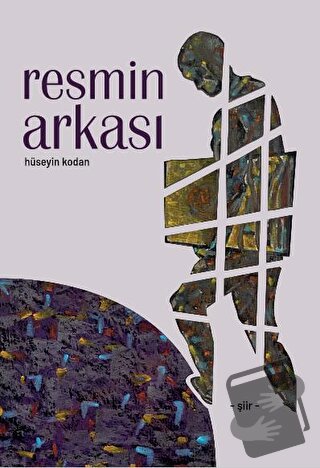 Resmin Arkası - Hüseyin Kodan - Aydili Sanat Yayınları - Fiyatı - Yoru