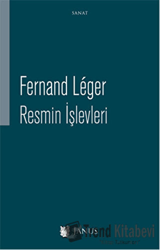 Resmin İşlevleri - Fernand Leger - Janus - Fiyatı - Yorumları - Satın 