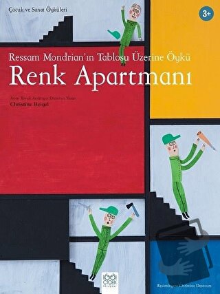 Ressam Mondrian’ın Tablosu Üzerine Öykü: Renk Apartmanı - Christine Be