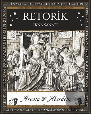 Retorik – İkna Sanatı - Adina Arvatu - A7 Kitap - Fiyatı - Yorumları -