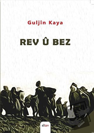 Rev ü Bez - Guljin Kaya - Sitav Yayınevi - Fiyatı - Yorumları - Satın 