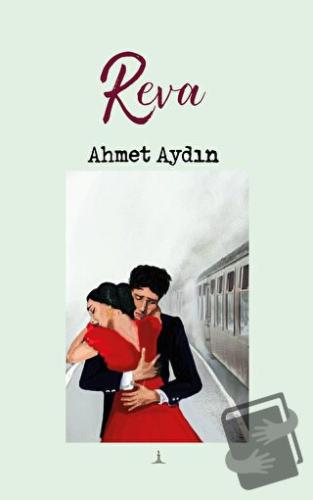 Reva - Ahmet Aydın - Odessa Yayınevi - Fiyatı - Yorumları - Satın Al