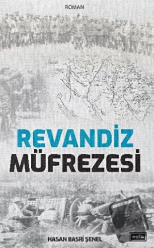 Revandiz Müfrezesi - Hasan Basri Şenel - Eşik Yayınları - Fiyatı - Yor