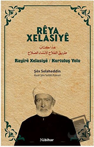 Reya Xelasiye - Şex Selaheddin - Nubihar Yayınları - Fiyatı - Yorumlar