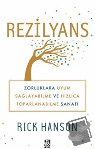 Rezilyans - Rick Hanson - Diyojen Yayıncılık - Fiyatı - Yorumları - Sa