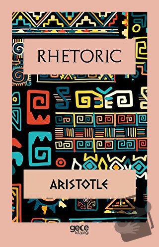 Rhetoric - Aristoteles - Gece Kitaplığı - Fiyatı - Yorumları - Satın A