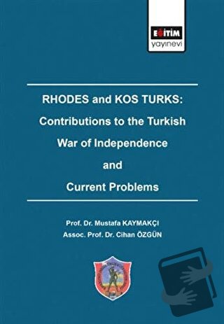 Rhodes and Kos Turks: Contributions to the Turkish War of Independence