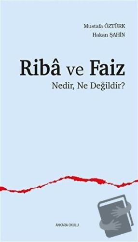 Riba ve Faiz - Hakan Şahin - Ankara Okulu Yayınları - Fiyatı - Yorumla