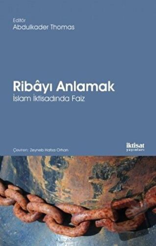 Ribayı Anlamak - Abdulkader Thomas - İktisat Yayınları - Fiyatı - Yoru