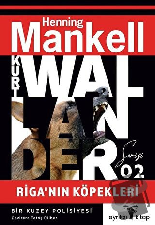 Riga’nın Köpekleri - Henning Mankell - Ayrıksı Kitap - Fiyatı - Yoruml