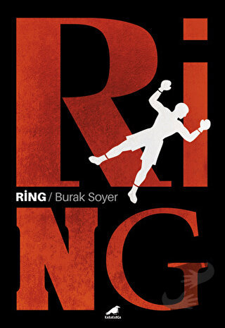 Ring - Burak Soyer - Kara Karga Yayınları - Fiyatı - Yorumları - Satın