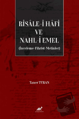 Risale-i Hafi ve Nahl-i Emel (İnceleme, Fhirst, Metinler) - Kolektif -