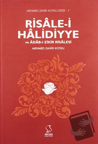 Risale-i Halidiyye ve Adab-ı Zikir Risalesi - Mehmed Zahid Kotku - Ser