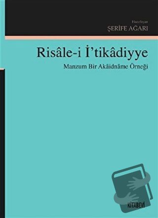 Risale-i İ’tikadiyye - Şerife Ağarı - Kitabevi Yayınları - Fiyatı - Yo