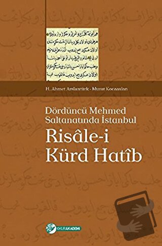 Risale-i Kürd Hatib - H. Ahmet Arslantürk - Okur Akademi - Fiyatı - Yo