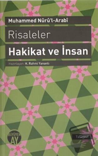 Risaleler: Hakikat ve İnsan - Seyyid Muhammed Nur'ul-Arabi - Büyüyen A