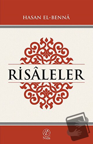 Risaleler (Şamua Kağıt) (Ciltli) - Hasan El-Benna - Nida Yayınları - F