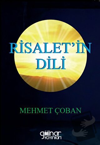 Risalet’in Dili - Mehmet Çoban - Gülnar Yayınları - Fiyatı - Yorumları