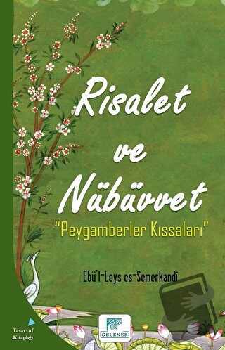 Risalet ve Nübüvvet - Ebü’l-Leys es-Semerkandi - Gelenek Yayıncılık - 