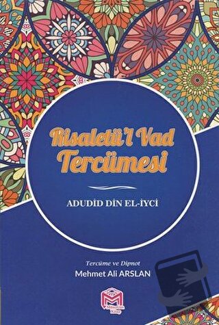 Risaletü'l Vad Tercümesi - Adudid Din El-iyci - Mütercim Kitap - Fiyat