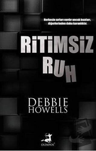 Ritimsiz Ruh - Debbie Howells - Olimpos Yayınları - Fiyatı - Yorumları