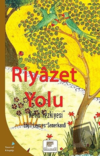 Riyazet Yolu - Ebü’l-Leys es-Semerkandi - Gelenek Yayıncılık - Fiyatı 