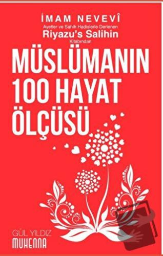 Riyazu’s Salihin’den Müslümanın 100 Hayat Ölçüsü - İmam Nevevi - Muhen