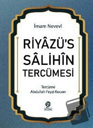 Riyazü’s Salihin Tercümesi (Ciltli) - İmam Nevevi - Gonca Yayınevi - F