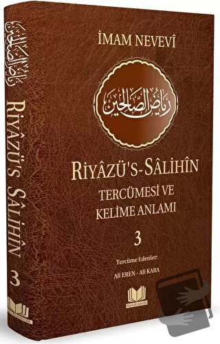 Riyazüs Salihin Tercümesi Kelime Manalı 3. Cilt (Ciltli) - İmam Nevevi