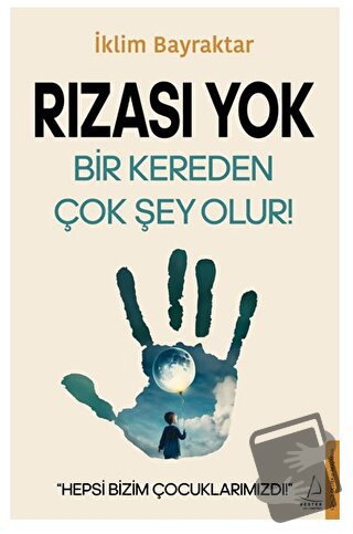 Rızası Yok - A. İklim Bayraktar - Destek Yayınları - Fiyatı - Yorumlar