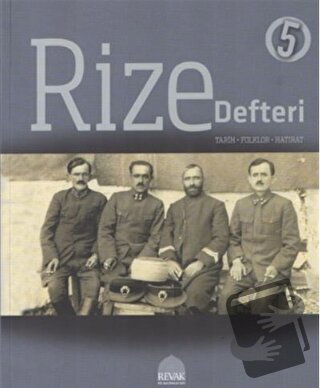 Rize Defteri 5 - Kolektif - REVAK Rize Araştırmaları Vakfı - Fiyatı - 