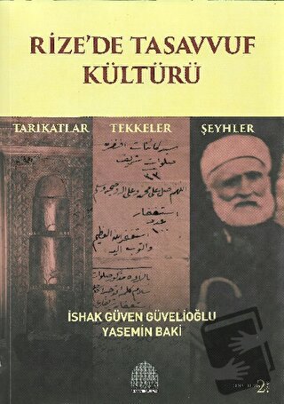 Rizede Tasavvuf Kültürü - İshak Güven Güvelioğlu - REVAK Rize Araştırm