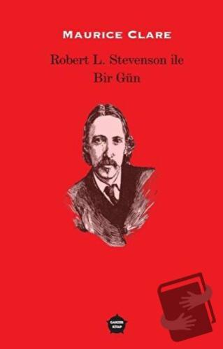 Robert L. Stevenson ile Bir Gün - Maurice Clare - Ganzer Kitap - Fiyat