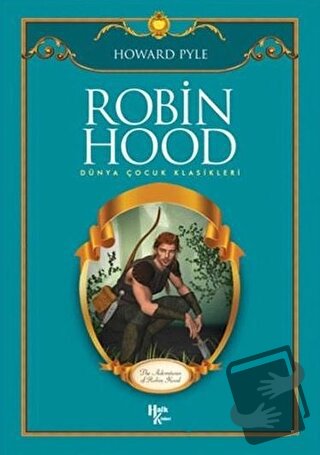 Robin Hood - Howard Pyle - Halk Kitabevi - Fiyatı - Yorumları - Satın 