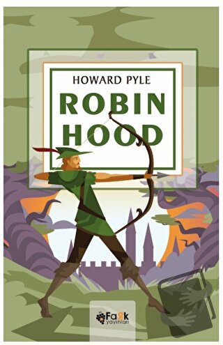 Robin Hood - Howard Pyle - Fark Yayınları - Fiyatı - Yorumları - Satın